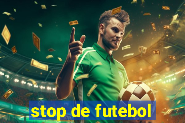 stop de futebol